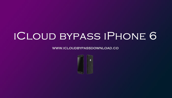 iCloud bypass iPhone 6